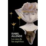La Casa de Los Espiritus: The House of the Spirits - Spanish-Language Edition - Isabel Allende