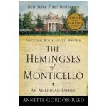 The Hemingses of Monticello: An American Family - Annette Gordon-reed