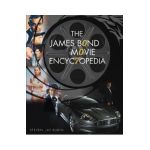 The James Bond Movie Encyclopedia - Steven Jay Rubin