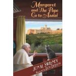 Margaret and the Pope Go to Assisi - Jon M. Sweeney