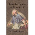Introduction to the Devout Life - St Francis De Sales