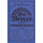 Jerry Thomas Bartenders Guide 1887 Reprint - Jerry Thomas