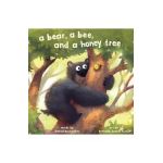 A Bear, a Bee, and a Honey Tree - Daniel Bernstrom