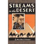 Streams in the Desert: 1925 Original 366 Daily Devotional Readings - Lettie B. Cowman