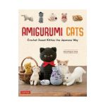 Amigurumi Cats: Crochet Sweet Kitties the Japanese Way (24 Projects of Cats to Crochet) - Boutique-sha