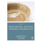 Restoring Justice: An Introduction to Restorative Justice - Daniel W. Van Ness