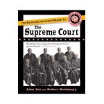 The Politically Incorrect Guide to the Supreme Court - John Yoo