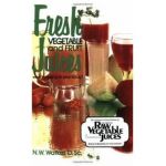 Fresh Vegetable and Fruit Juices
