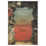 An Acceptable Time - Madeleine L'engle