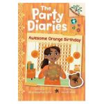 Awesome Orange Birthday: A Branches Book (the Party Diaries #1) - Mitali Banerjee Ruths