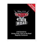 Disney Pixar: Cars on the Road - Editors Of Studio Fun International