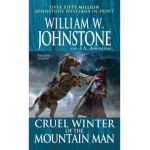 Cruel Winter of the Mountain Man - William W. Johnstone