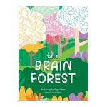 The Brain Forest - Sandhya Menon