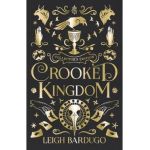 Crooked Kingdom: Collector's Edition - Leigh Bardugo