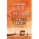 Killing Floor - Lee Child