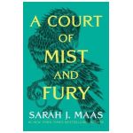 A Court of Mist and Fury - Sarah J. Maas