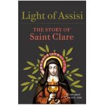 Light of Assisi: The Story of Saint Clare - Margaret Carney