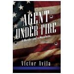 Agent Under Fire - Victor Avila