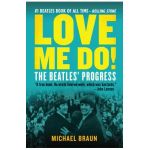 Love Me Do! the Beatles' Progress - Michael Braun