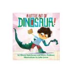 A Little Bit of Dinosaur - Elleen Hutcheson
