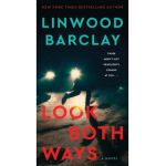 Look Both Ways - Linwood Barclay