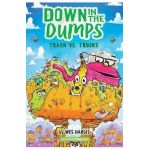 Down in the Dumps #2: Trash vs. Trucks - Wes Hargis