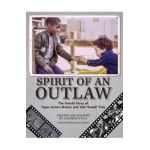 Spirit of an Outlaw: The Untold Story of Tupac Amaru Shakur and Yaki Kadafi Fula - Yaasmyn Fula
