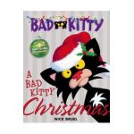 A Bad Kitty Christmas: Includes Three Ready-To-Hang Ornaments! - Nick Bruel