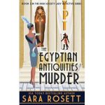 The Egyptian Antiquities Murder - Sara Rosett