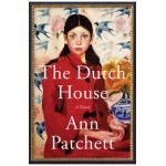 The Dutch House - Ann Patchett