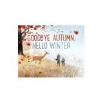 Goodbye Autumn, Hello Winter - Kenard Pak