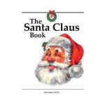 The Santa Claus Book - Alden Perkes