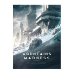 At the Mountains of Madness Vol 1 - Fran&#65533;ois Baranger