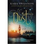 Dust (Book One) - Kara Swanson