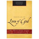 Treatise on the Love of God - Francisco De Sales