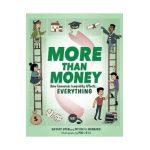More Than Money: How Economic Inequality Affects . . . Everything - Hadley Dyer