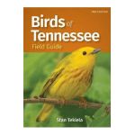 Birds of Tennessee Field Guide - Stan Tekiela