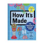 How It's Made: The Creation of Everyday Items - Thomas Gerencer