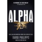 Alpha: Eddie Gallagher and the War for the Soul of the Navy Seals - David Philipps