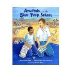 Armando and the Blue Tarp School - Edith Fine