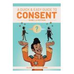 A Quick & Easy Guide to Consent - Luke Howard