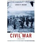 The Civil War: A Concise History - Louis P. Masur