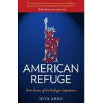 American Refuge: True Stories of the Refugee Experience - Diya Abdo