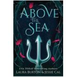 Above the Sea: A Little Mermaid Retelling - Jessie Cal