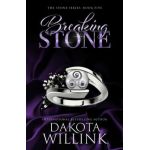 Breaking Stone - Dakota Willink