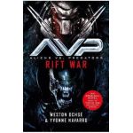 Aliens vs. Predators: Rift War - Weston Ochse