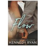 Flow - Kennedy Ryan