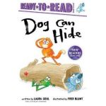 Dog Can Hide: Ready-To-Read Ready-To-Go! - Laura Gehl