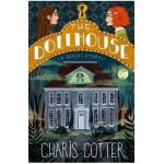 The Dollhouse: A Ghost Story - Charis Cotter