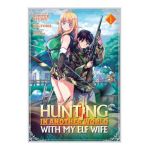 Hunting in Another World with My Elf Wife (Manga) Vol. 1 - Jupiter Studio